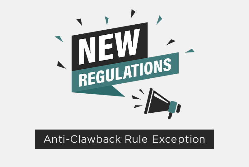 New Proposed Regulations: Anti-Clawback Rule Exception